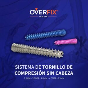 Sistema de TORNILLO DE COMPRESIÓN SIN CABEZA